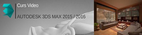 Curs 3D Studio Max 2016