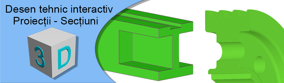 Desen tehnic interactiv Desen tehnic interactiv